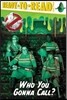 Ghostbusters : Who You Gonna Call?