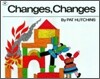 Changes, Changes