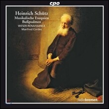 Manfred Cordes 하인리히 쉬츠: 장송음악, 참회 시편 (Heinrich Schutz: Musikalische Exequien SWV279-281, Busspaslamen)