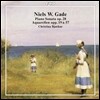 Christina Bjorkoe 닐스 가데: 피아노 소나타, 아쿠아렐렌 (Niels W. Gade: Piano Sonata, Aquarellen)