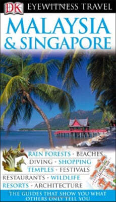 Dk Eyewitness Travel Guide Malaysia and Singapore