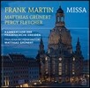Matthias Grunert 마르탱: 미사 / 그뤼너: 아뉴스 데이 / 플레처: 입당축전곡 (Frank Martin: Missa / Grunert: Agnus Dei)