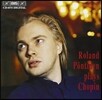 Roland Pontinen 쇼팽: 볼레로, 마주르카, 발라드, 야상곡 (Plays Chopin)