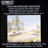 Ronald Brautigam 멘델스존: 바이올린과 피아노를 위한 협주곡 D 장주 (Mendelssohn: Concerto for Violin, Piano & Strings)