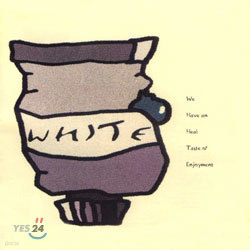 화이트 (White) 1집 - W.H.I.T.E