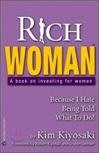 Rich Woman: A Book on Investing for Women-Because I Hate Being Told What to Do