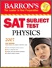 Barron's SAT Subject Test in Physics 2007