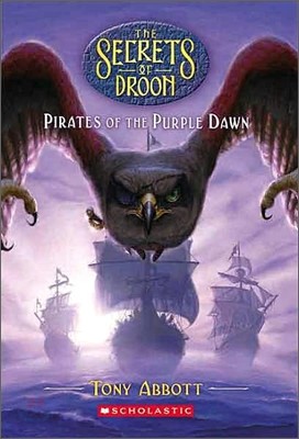 The Secrets of Droon 29 : Pirates of the Purple Dawn