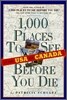 1000 Places to See Before You Die : In the USA & Canada