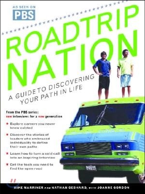 Roadtrip Nation: A Guide to Discovering Your Path in Life