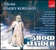 Alexander Lazarev / Nina Terentieva 림스키 코르사코프: 오페라 '눈 아가씨' (Rimsky-Korsakov: The Snow Maiden)