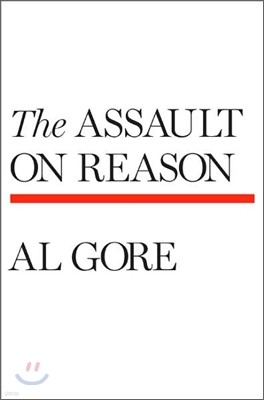 The Assault on Reason