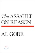 The Assault on Reason