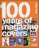 100 Years of Magazine Covers