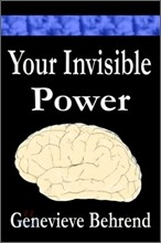 Your Invisible Power