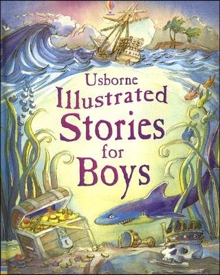 Usborne Illustrated Stories for Boys