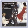 Werner Andreas Albert 헤르만 비쇼프: 교향곡 2번, 서주와 론도 (Hermann Bischoff: Symphony No.2, Introduktion & Rondo)