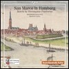 Manfred Cordes 함부르크의 산 마르코 - 프레토리우스: 모테트 (San Marco In Hamburg - Motets By Hieronymus Praetorius)