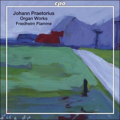 Friedhelm Flamme 요한 프레토리우스: 오르간 작품집 (Johann Praetorius: Organ Works)