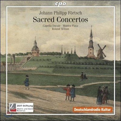 Roland Wilson 요한 필립 푀르슈: 종교 협주곡집 (Johann Philipp Fortsch: Sacred Concertos)