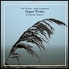 Friedhelm Flamme 칼 닐센 / 루에트 랑가르트: 오르간 작품집 (Carl Nielsen / Rued Langgaard: Organ Works)