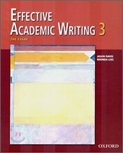 Effective Academic Writing 3 (The Essay) : Student Book