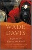 Light at the Edge of the World: A Journey Through the Realm of Vanishing Cultures