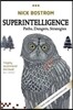 Superintelligence: Paths, Dangers, Strategies
