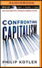 Confronting Capitalism: Real Solutions for a Troubled Economic System