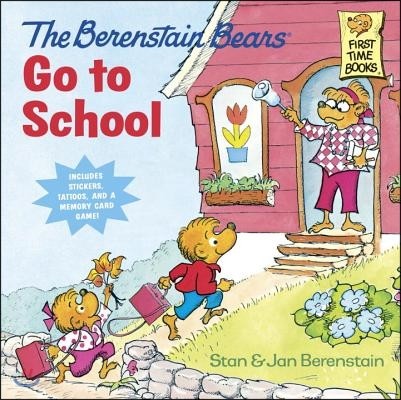 The Berenstain Bears Go to School