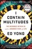 I Contain Multitudes: The Microbes Within Us and a Grander View of Life