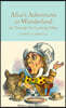 Alice's Adventures in Wonderland & Through the Looking-Glass