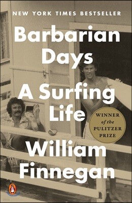 Barbarian Days: A Surfing Life (Pulitzer Prize Winner)