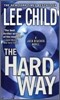 Jack Reacher Novels #10 : The Hard Way