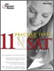 11 Practice Tests for the SAT and PSAT 2008