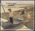 Marcus Bosch 프리드리히 클로제: 일제빌 (Friedrich Klose: Ilsebil)
