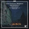 Sandro Ivo Bartoll 말리피에로: 피아노 협주곡 전집 (Gian Francesco Malipiero: Piano Concertos 1-6)