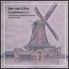 David Porcelijn 얀 반 길제: 교향곡 1번, 2번 (Jan Van Gilse: Symphonies No.1, No.2)