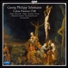 Hermann Max 텔레만: 루카 수난곡 1748 (Telemann: Lukas Passion 1748)