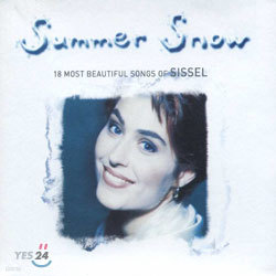 Sissel - Summer Snow: 18 Most Beautiful Songs Of Sissel