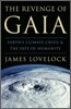 The Revenge of Gaia: Earth's Climate Crisis & the Fate of Humanity