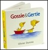 Gossie and Gertie