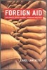 Foreign Aid: Diplomacy, Development, Domestic Politics