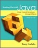 Starting Out With Java : From Control Structures Through Objects, 3/E