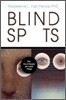 Blind Spots: Why Smart People Do Dumb Things