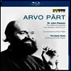 아르보 패르트: 포트레이트 다큐멘터리와 요한 수난곡 (Arvo Part: Passio Domini Nostri & Johannes-Passion) (Blu-ray)(한글자막) (2015) - Paul Hillier