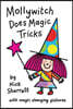 Mollywitch Does Magic Tricks