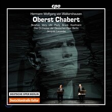 Jacques Lacombe 발터스하우젠: 샤베르트 대령 (Wolfgang Sartorius von Waltershausen: Oberst Chabert)
