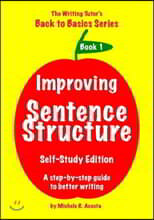 Improving Sentence Structure: A Step by Step Guide to Better Writing