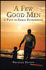 A Few Good Men: A Path to Godly Fatherhood